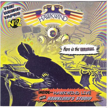 The Weird Tapes No. 2: Hawkwind Live Plus Hawklord’s Studio