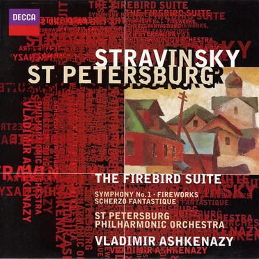 The Firebird Suite / Symphony no. 1 / Fireworks / Scherzo Fantastique