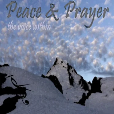 Peace & Prayer (the voice within) by Michael Smith - album cover