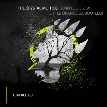 Born Too Slow (Little Orange UA Bootleg)