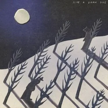 Like a Damn Dog by Sarah and the Sundays - album cover