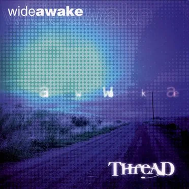 Wide Awake by Thread - album cover