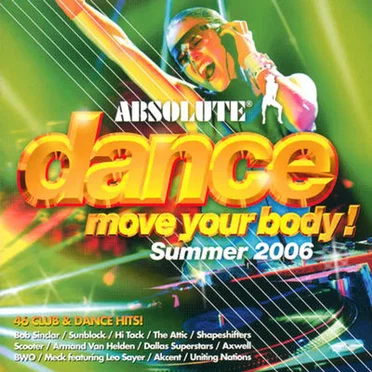 Absolute Dance: Move Your Body Summer 2006 by Various Artists - album cover