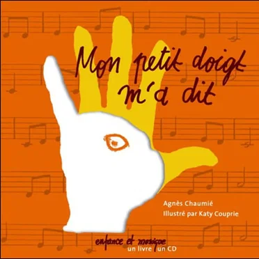 Mon petit doigt m'a dit by Agnès Chaumié - album cover