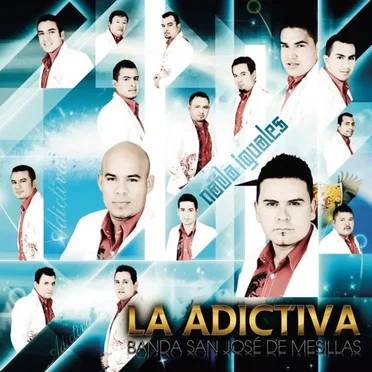 Nada iguales by La Adictiva Banda San José de Mesillas - album cover