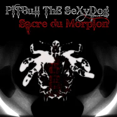 Sacre du Morpion by Pitbull The Sexydog - album cover