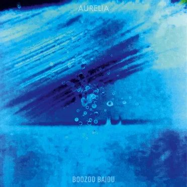 Aurelia by Boozoo Bajou - album cover