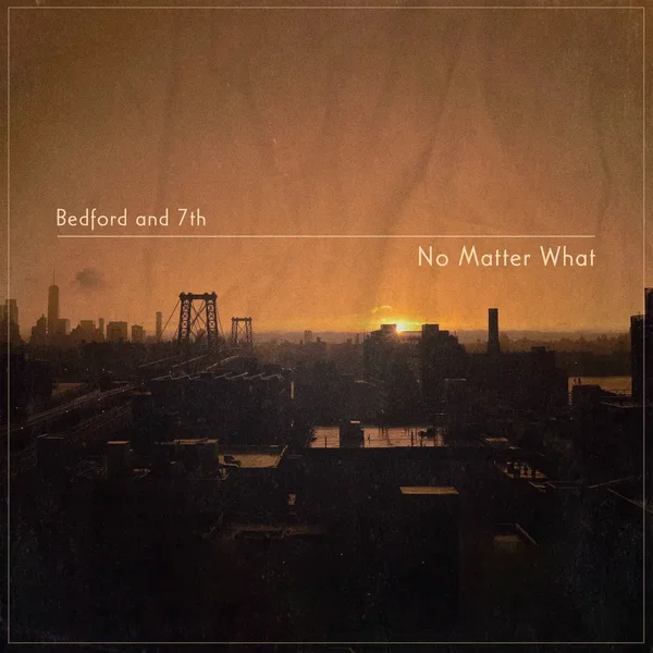 No Matter What