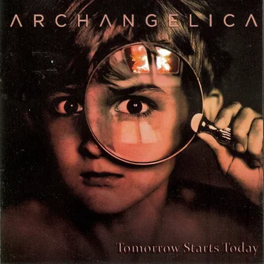 Tomorrow Starts Today by Archangelica - album cover