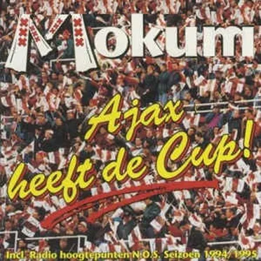 Ajax Heeft de Cup! by Mokum - album cover