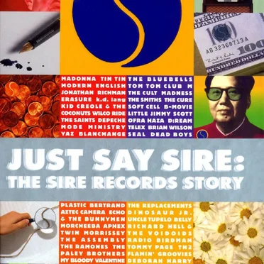 Just Say Sire: The Sire Records Story by Various Artists - album cover