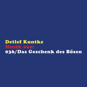 Musik aus: 036/Das Geschenk des Bösen