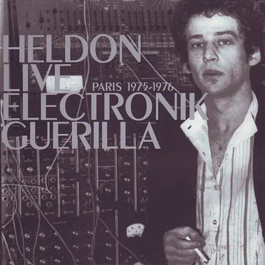 Live Electronik Guerilla: Paris 1975-1976