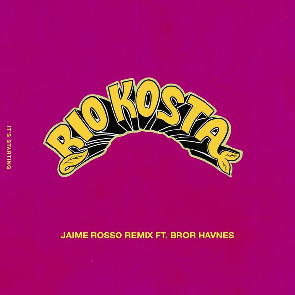 It’s Starting (Jaime Rosso remix)