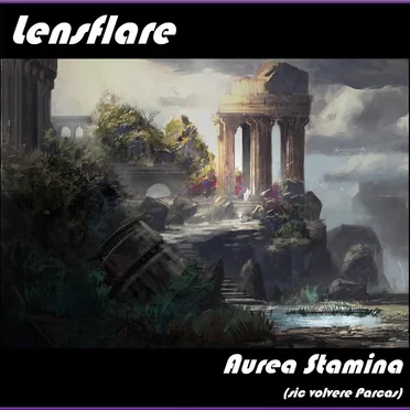 Aurea Stamina - Sic volvere Parcas
