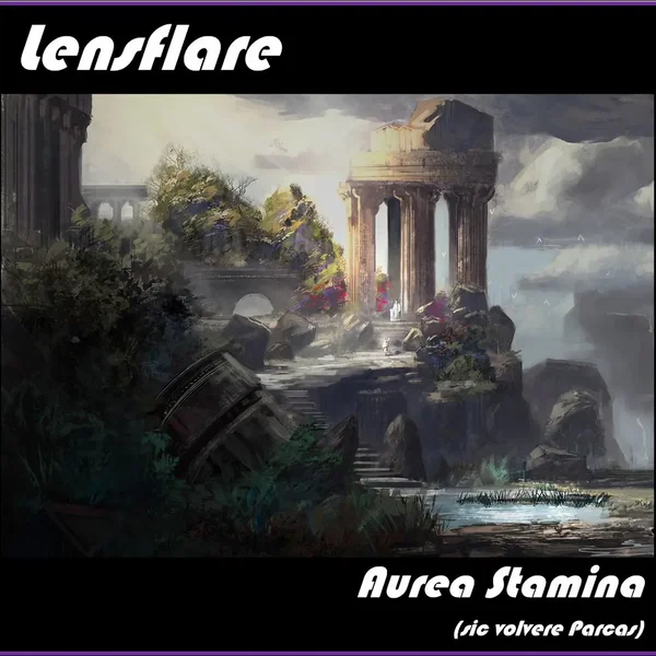 Aurea Stamina - Sic volvere Parcas