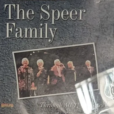 Through All These Years by The Speer Family - album cover