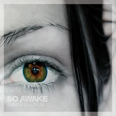 So Awake by Lunar Sounds - album cover