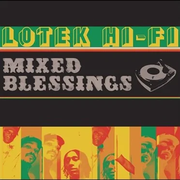 Mixed Blessings by Lotek Hi-Fi - album cover