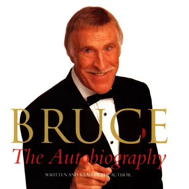 Bruce – The Autobiography by Bruce Forsyth - album cover