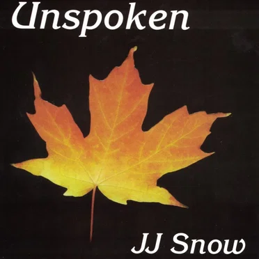 Unspoken by JJ Snow - album cover