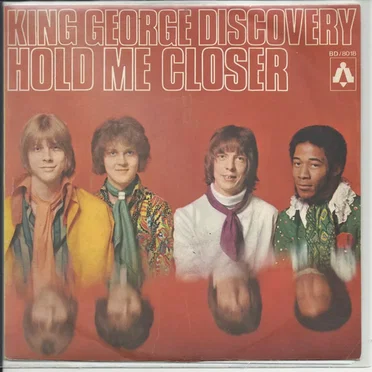 Hold Me Closer by King George Discovery - album cover