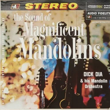 The Sound of Magnificent Mandolins by Dick Dia - album cover