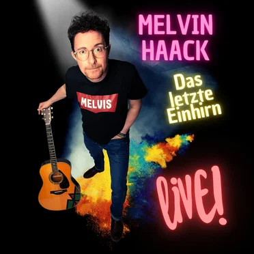 Das letzte Einhirn (Live) by Melvin Haack - album cover