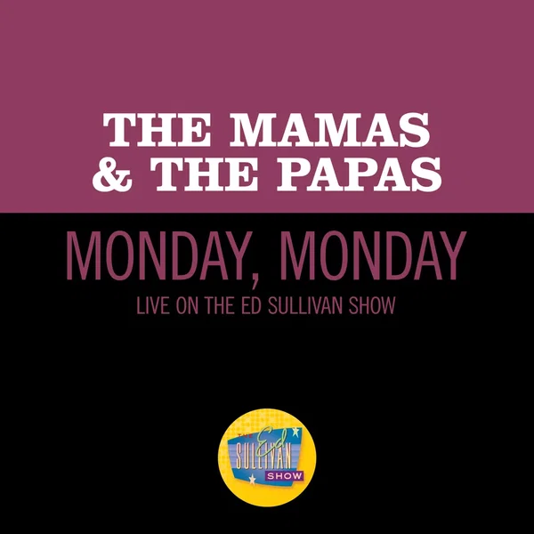 Monday, Monday (live on the Ed Sullivan Show, December 11, 1966)