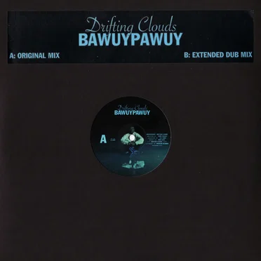 Bawuypawuy - Original Mix/Extended Dub