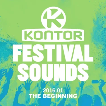 KONTOR Festival Sounds 2016.01 The Beginning by Various Artists - album cover