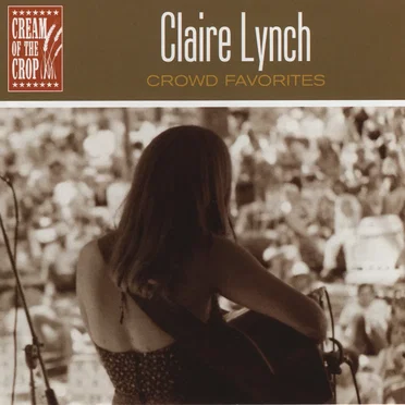 Crowd Favorites by Claire Lynch - album cover