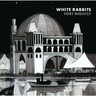 Fort Nightly by White Rabbits - album cover