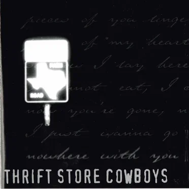 Nowhere With You by Thrift Store Cowboys - album cover