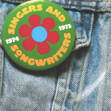 Singers and Songwriters: 1974-1975 by Various Artists - album cover