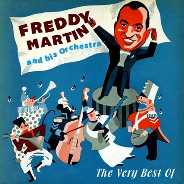Freddy Martin and His Orchestra