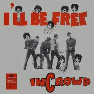 I'll Be Free by The Incrowd - album cover
