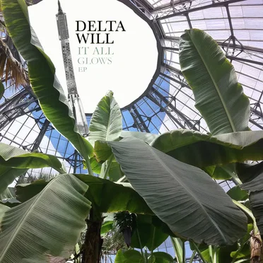 It All Glows EP by Delta Will - album cover