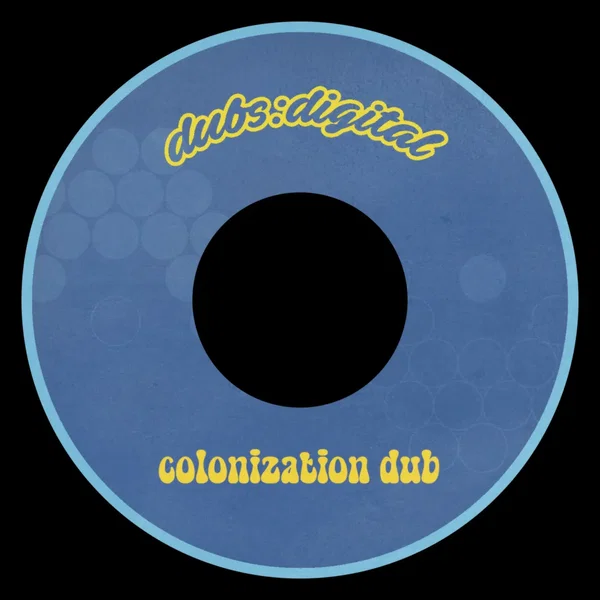 Colonization Dub