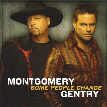 Some People Change by Montgomery Gentry - album cover