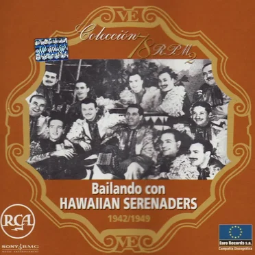 Colección 78 RPM 2: Bailando con Hawaiian serenaders: 1942/1949