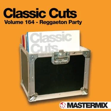 Mastermix Classic Cuts, Volume 164 Reggaeton Party by Various Artists - album cover