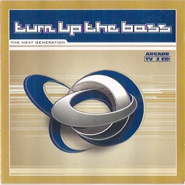 Turn Up The Bass - The Next Generation by Various Artists - album cover