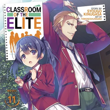 Classroom of the Elite, Novel 11 by Syougo Kinugasa - album cover