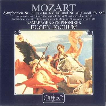 Symphonien Nr. 39 Es-Dur KV 543 und Nr. 40 g-moll KV 550