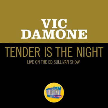 Tender Is the Night (live on the Ed Sullivan Show, December 10, 1961)