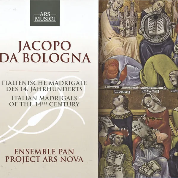 Italienische Madrigale Des 14. Jahrehunderts / Italian Madrigals Of The 14th Century