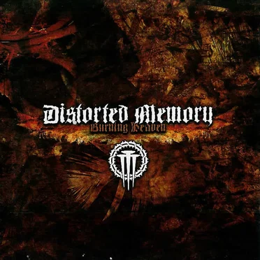 Burning Heaven by Distorted Memory - album cover