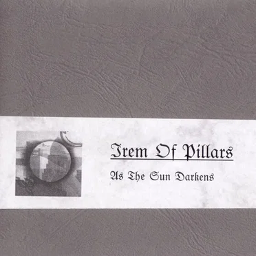 As the Sun Darkens by Irem of Pillars - album cover