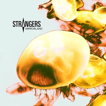 Mirrorland by Strangers - album cover